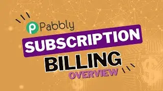 Pabbly Subscription Billing Overview 