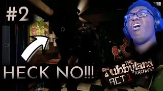 THIS DUDE CRASHED MY GAME! [The Tubbyland Archives ACT1]  Part 2