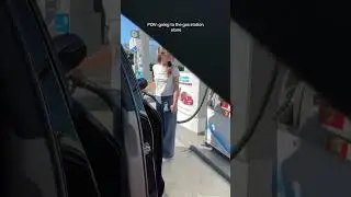 GOING TO THE GAS STATION ALONE (as a girl)