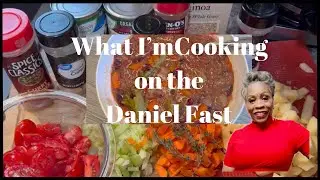 What Im Eating on Daniel Fast II #danielfast