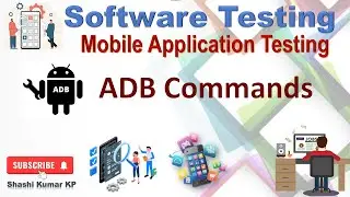 ADB Commands  | Software Testing | Mobile application Testing 