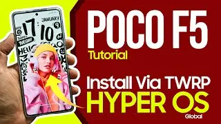 Cara Pasang Hyper OS via TWRP di POCO F5