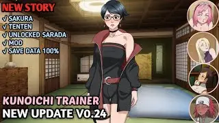 NEW UPDATE KUNOICHI TRAINER [v0.24] + SAVE DATA 100% + MOD!!!