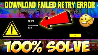 Download Failed Retry Error Problem 100% Solve For Free Fire // Free Fire max Start Problem Solve