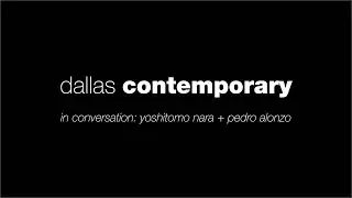 in conversation: yoshitomo nara + pedro alonzo