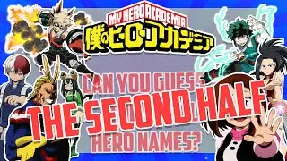 Best Friend Guesses My Hero Academia Characters: Part 1 [Second Half]