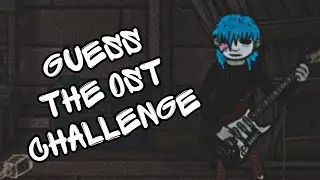 GUESS THE SALLY FACE OST (REVERSED) - CHALLENGE