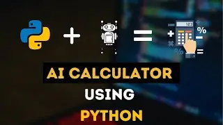 AI Calculator using Python | AI Calculator | Calculator using Python | Python Project |