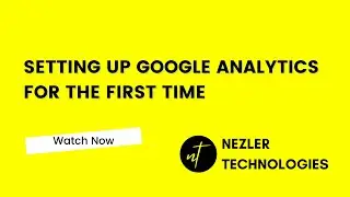 Google Analytics Setup for the first time