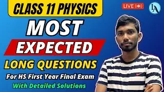 HS First Year Final Exam 2024 Physics Common Questions | Class 11 Physics | Let's Approach | LIVE