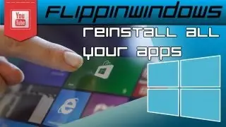 Windows 8 | Reinstall all your Windows APPS at once