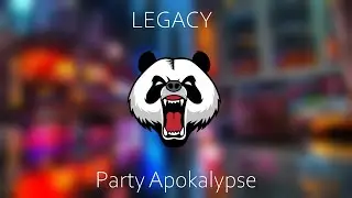 LEGACY - Party Apokalypse