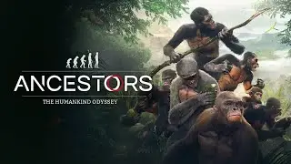 ( LIVE ) ANCESTORS HUMANKIND ODYSSEY #1  Tổ Tiên Đã Sinh Tồn 10 Triệu Năm Trước Ra Sao ?