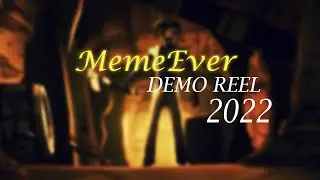 MemeEver ► Demo Reel 2022