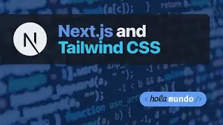 Next.js and Tailwind CSS in 5 Minutes!
