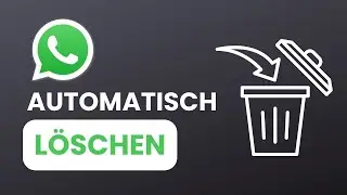 Selbst löschende Nachrichten in WhatsApp für neue Kontakte (Anleitung)