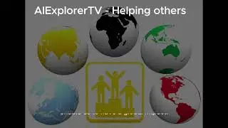 AIExplorerTV - Helping Others...