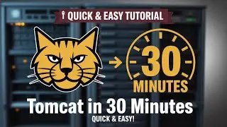 Learn Tomcat in 30Mins | Tomcat Tutorial Quick  & Easy | Tomcat Server.