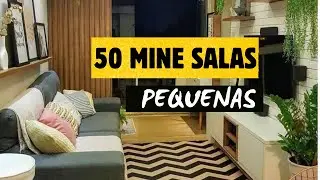 50 SALAS PEQUENAS PRA VOCÊ SE INSPIRAR