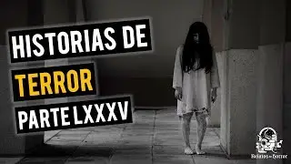 HISTORIAS DE TERROR LXXXV (RECOPILACIÓN DE RELATOS)