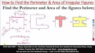 GED Math - How to find the Perimeter and Area of Irregular figures