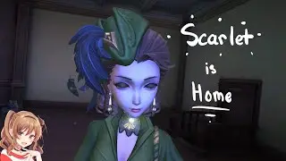 Scarlet is home || Identity V