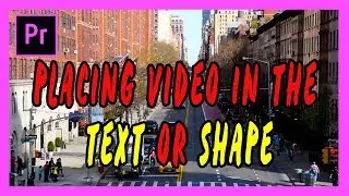 Simple Way To Place Video Inside TEXT or SHAPE – Adobe Premiere Pro 2017