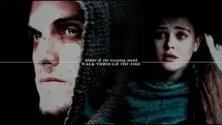 ● nimue & the weeping monk| walk through the fire