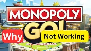 Why is monopoly go not working | Why monopoly go error