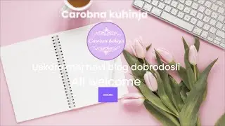 Carobna Kuhinja ❤️❤️ Za moje gledaoce i pratioce❤️A pres release for my viewers and follower