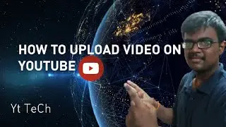 How to upload a video on YouTube in Tamil 2021| Yt TeCh