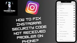How to Fix Instagram Security Code Not Received Problem on Phone?