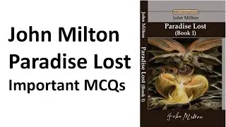 Paradise Lost | John Milton | 50 Important Mcqs | Explanation