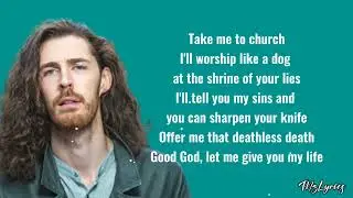 Hozier - Take Me To Church (Lyrics)