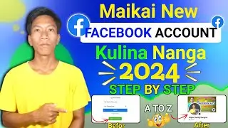 Maikai New Facebook Account Kulina Nanga 2024||How To Create New Facebook Account