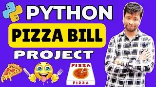 How to Create a Pizza Bill Generator in Python (Beginner Project) 🔥| Python in 2025
