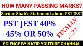 Today Sardar Shah's Statement about PST JEST Policy | PST JEST Update | New Policy For PST JEST