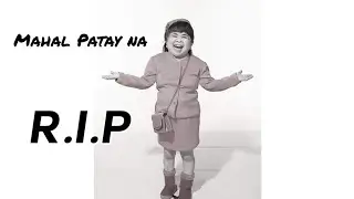 MAHAL PATAY NA paalam mahal #mahal