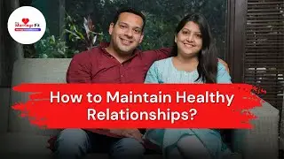 How to Maintain Healthy Relationships  #MarriageTips #FriendshipBalance