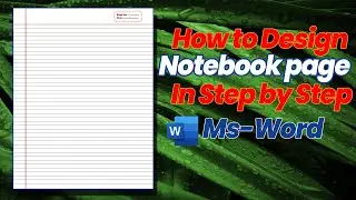 How to design Notebook Page in Microsoft Word ll How do I make Lined paper in Microsoft Word 