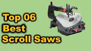 Best Scroll Saws 2021  || Top 6 Best Scroll Saws Buying Guide
