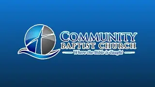 Community Baptist Church | LiveStream