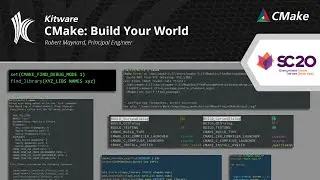SC20: Build Your World with CMake