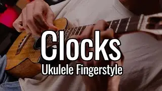 Coldplay - Clocks (Ukulele Fingerstyle)