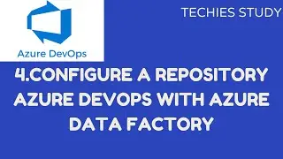 4  Configure a repository Azure DevOps with Azure Data Factory