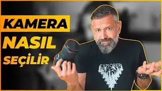 Kamera Nasıl Seçilir? | Fotoğraf Makinesi Önerisi