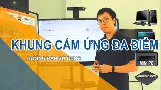 Giới thiệu và hướng dẫn sử dụng khung cảm ứng