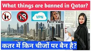 What things are banned in Qatar?