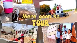 Mere Pure Gaon ka Tour | मेरे गांव का सैर | I visited my Gaon this summer | Jela, Rajasthan