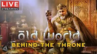 Un Trono para inmortalizar o MATAR | Directo #1 | Old World - Behind the Throne